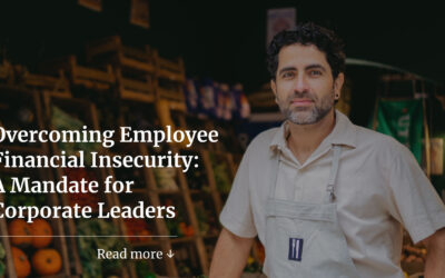 Overcoming Employee Financial Insecurity: A Mandate for Corporate Leaders